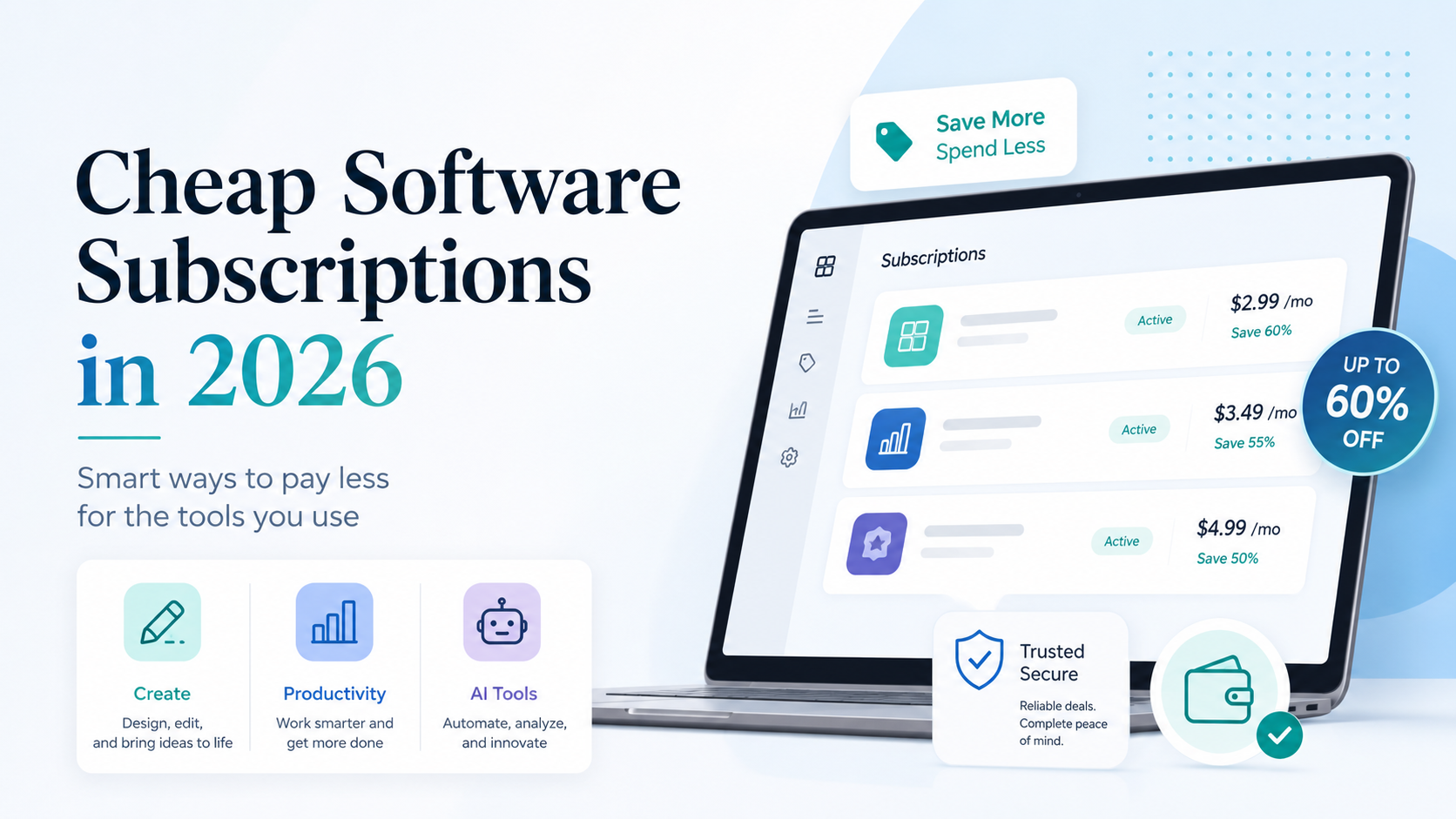 Cheap software subscriptions in 2026 with savings on productivity, creative, and AI tools